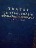 Alexandru T. Bogdan, S. Mantea, D. Bogdan, A. Stoica, M. Vasile - Tratat de reproductie si insamantari artificiale la suine