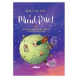 Micul print, ilustrata de Dan Ungureanu - Saint-Exupery Antoine de