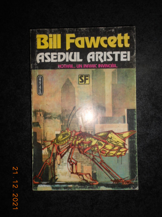 BILL FAWCETT - ASEDIUL ARISTEI