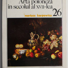 Arta poloneza in secolul al XVII-lea – Mariusz Karpowicz
