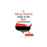 The African American Guide to the Bible