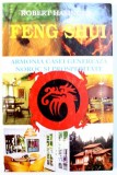 FENG SHUI - ARMONIA CASEI GENEREAZA NOROC SI PROSPERITATE de ROBERT HASINGER , 2004