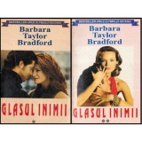 Barbara Taylor Bradford - Glasul inimii Vol. I - II - 113318