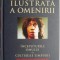 Cronica ilustrata a omenirii, vol. 1. Inceputurile omului si culturile timpurii (7 mil. Ani &ndash; 1000 I.Hr.)