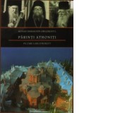 Parinti athoniti pe care i-am cunoscut - Damaschin Grigoriatul, monah