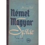 Nemet-Magyar Szotar / Deutsch-Ungarisches Worterbuch, 2 volume (Dictionar german-maghiar)