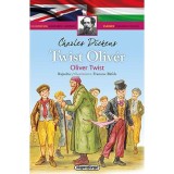Twist Oliv&eacute;r - Klasszikusok magyarul-angolul - Charles Dickens