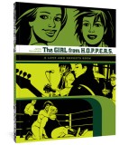 The Girl from H.O.P.P.E.R.S.: A Love and Rockets Book