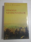 SANGELE NEVINOVATILOR (nou,sigilat) - Julia NAVARRO