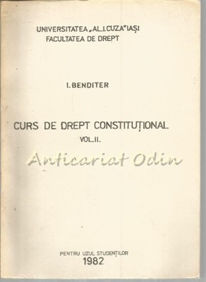 Curs De Drept Constitutional II - I. Benditer foto