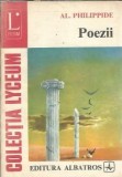 Poezii Alexandru Philippide Editura Albatros Editia 1995 Colection Lyceum Literatura Romana Carte