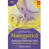 Matematica pentru Evaluarea Nationala 2025. Teme, probleme si teste de verificare pentru clasa a 8-a - Marius Perianu