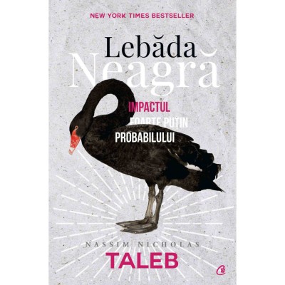 Lebada neagra. Ed a III a, Nassim Nicholas Taleb foto