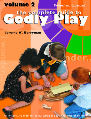 The Complete Guide to Godly Play: Revised and Expanded: Volume 2 foto
