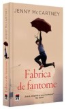 Cumpara ieftin Fabrica de fantome/Jenny McCartney