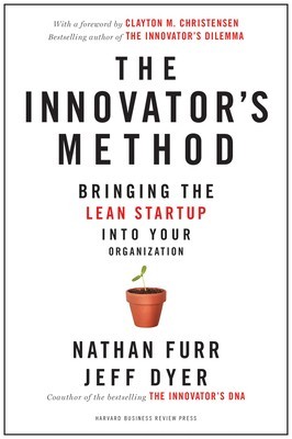 The Innovator&amp;#039;s Method: Bringing the Lean Start-Up Into Your Organization foto