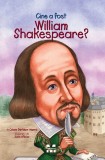 Cine a fost William Shakespeare? - Celeste Davidson Mannis - Editura Trei
