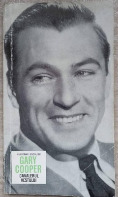 GARY COOPER, CAVALERUL VESTULUI-LUCIENNE ESCOUBE-236487 foto