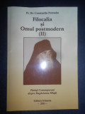 Constantin Petrache - Filocalia si Omul postmodern. volumul 2