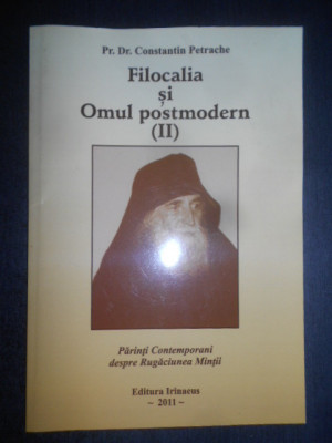 Constantin Petrache - Filocalia si Omul postmodern. volumul 2 foto