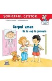 Corpul uman. De la cap la picioare - Christian Tielmann