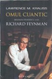 Cumpara ieftin Omul cuantic. Biografia stiintifica a lui Richard Feynman - Lawrence M. Krauss