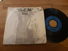 Blondie - Call me 1980, Disc vinil single 7&amp;#039;&amp;#039; foto