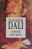 Jurnalul unui geniu &ndash; Salvador Dali