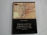 INTERESE AUSTRIECE LA DUNAREA DE JOS - ILEANA CAZAN