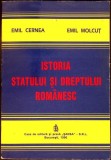 ISTORIA STATULUI SI DREPTUL ROMANESC-EMIL CERNEA, EMIL MOLCUT-334871