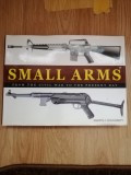 Small arms - From The Civil War to The Present Day - Martin J. Dougherty : 2005