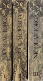 ISTORIA LITERATURILOR ROMANICE IN DEZVOLTAREA LEGATURILOR LOR VOL I, II , III de NICOLAE IORGA , 1968