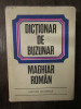 DICTIONAR DE BUZUNAR ROMAN-MAGHIAR de BELA KELEMEN , 1971