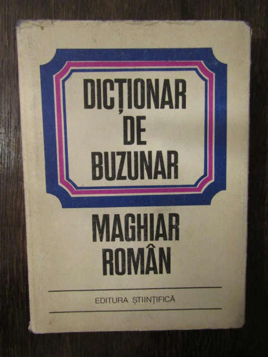DICTIONAR DE BUZUNAR ROMAN-MAGHIAR de BELA KELEMEN , 1971
