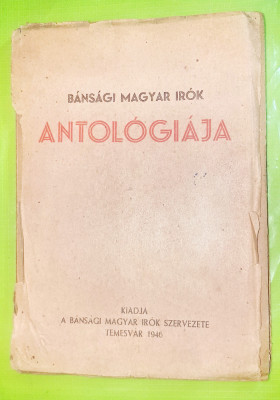 D975-Bansagi Magyar Irok Antologiaja Temesvar 1946-Antologie irlandeză maghiară. foto