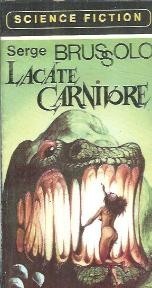 Lacate carnicore - Serge Brussolo foto