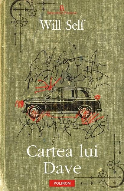 Cartea lui Dave - Will Self, Polirom