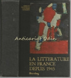 La Litterature En France Depuis 1945 - Jacques Bersani, Michel Autrand