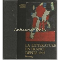 La Litterature En France Depuis 1945 - Jacques Bersani, Michel Autrand