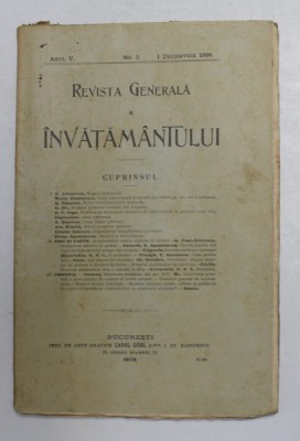 REVISTA GENERALA A INVATAMANTULUI , ANUL V , NR. 5 , 1 DECEMBRIE 1909 foto