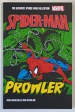 MARVEL , THE ULTIMATE SPIDER - MAN COLLECTION , SPIDER - MAN , PROWLER de DAVID MICHELINE si TODD MCFARLANE , 2024 *BENZI DESENATE