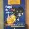 SUPA DE PUI PENTRU SUFLETUL IUBITORILOR DE ANIMALE, POVESTIRI DESPRE DRAGOSTE SI PRIETENIE de JACK CANFIELD, MARK VICTOR HANSEN