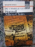 Serafim Duicu - Pe urmele lui Samuil Micu-Clain