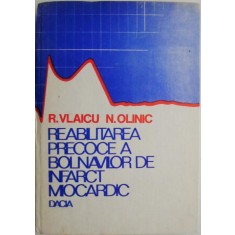 Reabilitarea precoce a bolnavilor de infarct miocardic &ndash; Roman Vlaicu, Nour Olinic