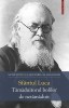 Sfantul Luca. Tamaduitorul Bolilor De Netamaduit, Mitropolitul Nectarie Al Argolidei - Editura Sophia