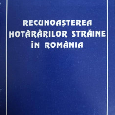 RECUNOASTEREA HOTARARILOR STRAINE IN ROMANIA-ERNESTINA UNGUREANU