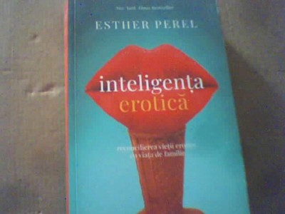 Esther Perel - INTELIGENTA EROTICA ( Curtea Veche ) / 2022 foto