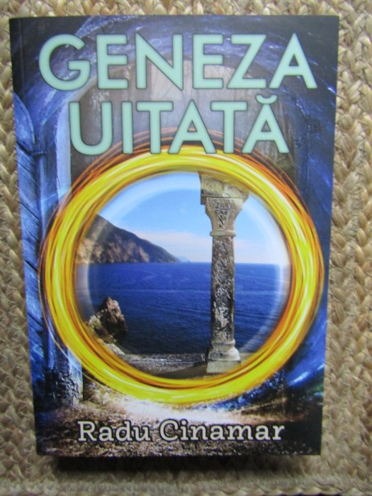 Geneza uitata - Radu Cinamar
