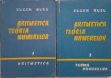 Aritmetica si teoria numerelor (2 volume) - Eugen Rusu