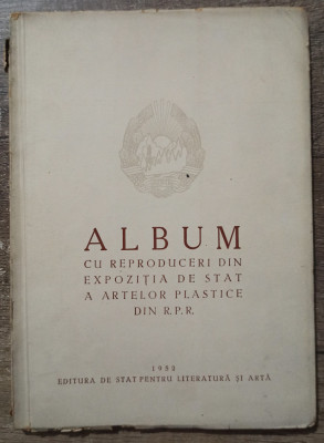 Album cu reproduceri din expozitia de stat a artelor plastice din RPR 1952 foto